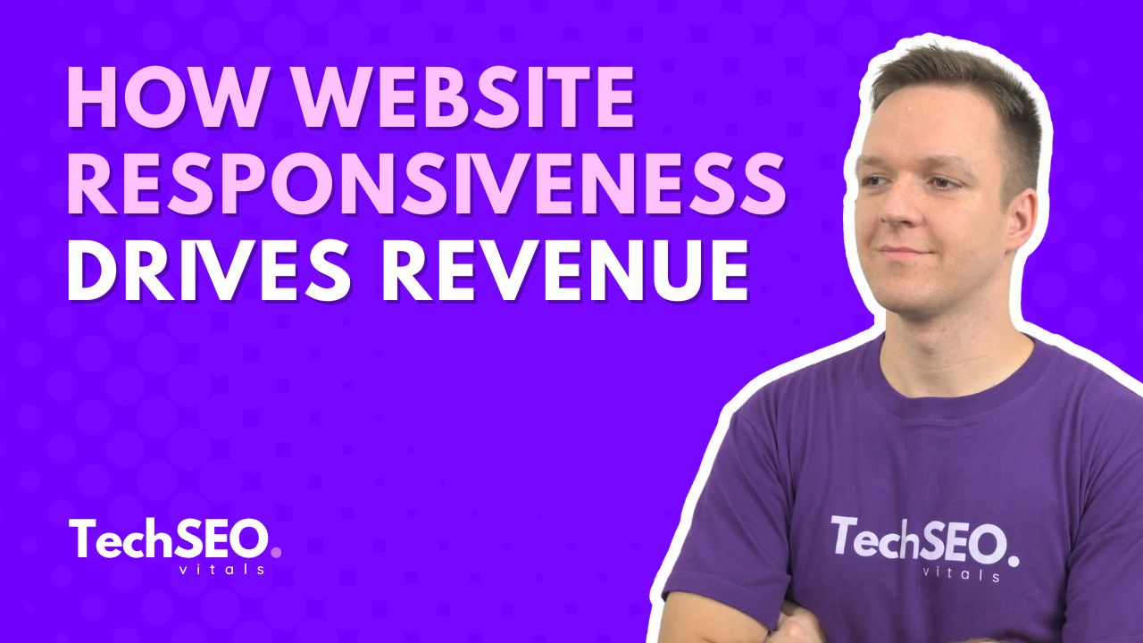 The ROI of Speed: How Website Responsiveness Drives Revenue