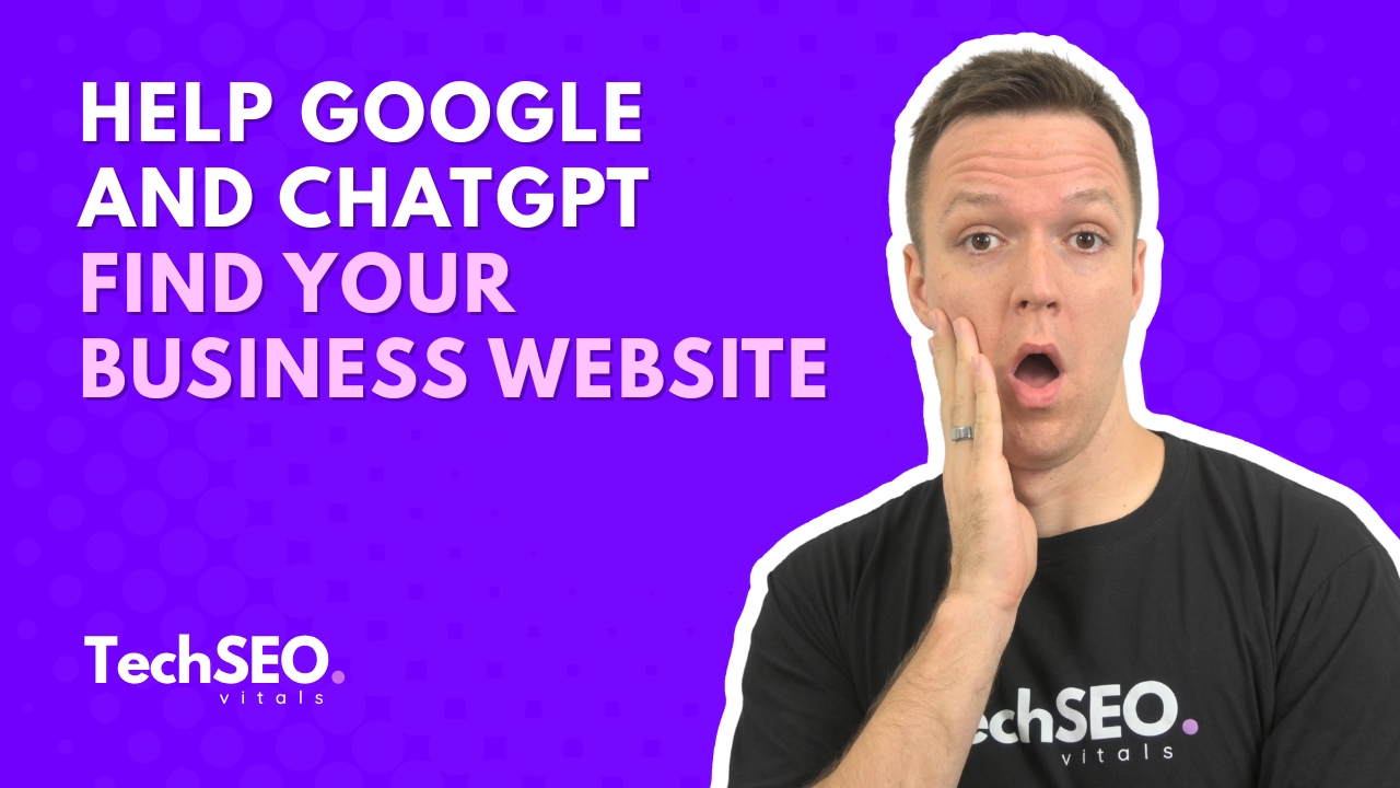 Improving Crawlability: Help Google and ChatGPT Find Your Business Website
